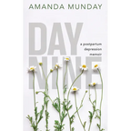 Day Nine: A Postpartum Depression Memoir