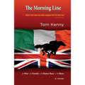 The Morning Line: A War, A Family, A Horse Race, a Hero