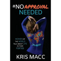 #NoApprovalNeeded: Women Of The World Talk About Life In Their Forties