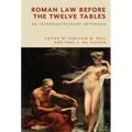Roman Law Before the Twelve Tables: An Interdisciplinary Approach