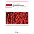 Developing Hybrids for Yield and Quality in Chili (Capsicum annuum L.): An Approach