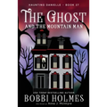 The Ghost and the Mountain Man