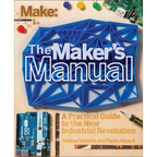 The Maker's Manual: A Practical Guide to the New Industrial Revolution - Paperback