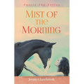 Mist of the Morning