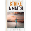 Strike a Match