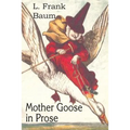 Mother Goose in Prose
