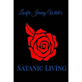Satanic Living