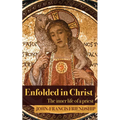 Enfolded in Christ: The Inner Life of the Priest