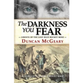 The Darkness You Fear: A Virginia Reed Adventure