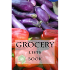Grocery Lists Book: Stay Organized (11 Items or Less) - Paperback