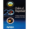 Orders of Magnitude: A History of the NACA and NASA, 1915-1990