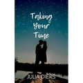 Taking Your Time