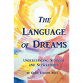 The Language of Dreams: Understanding Symbols and Stewardship