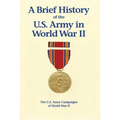 A Brief History of the U.S. Army in World War II