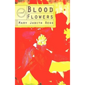 Blood Flowers