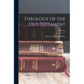 Theology of the Old Testament; Volume 2