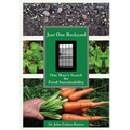 Just One Backyard: One Man's Search for Food Sustainability