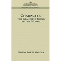 Character: The Grandest Thing in the World