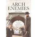 ARCH Enemies: The Battle to Save Washington Square Park