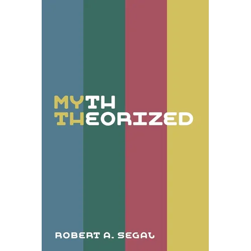 Myth Theorized