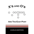 X's and O's Are the Easy Part