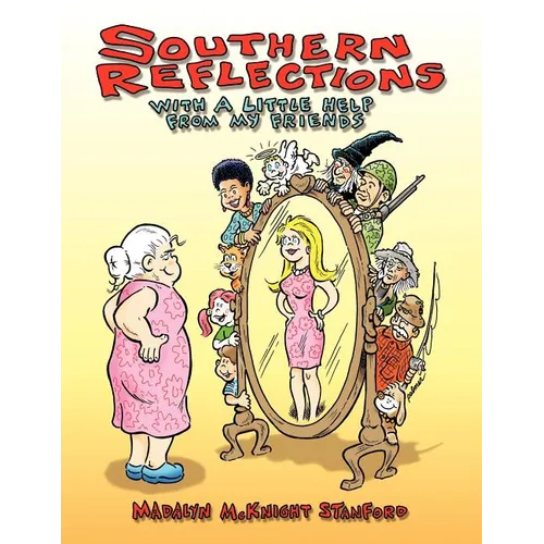 Southern Reflections with a little help from my friends