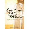 SPIRITUAL GEMS from ABOVE