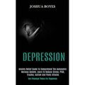 Depression: Anxiety Relief Guide to Comprehend the Autonomic Nervous System, Learn to Reduce Stress, Ptsd, Trauma, Autism and Panic Attacks (Use Polyv