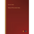 Theory of the Leisure Class