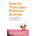 How to Train Your Political Animal
