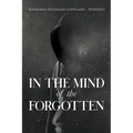 In The Mind of the Forgotten