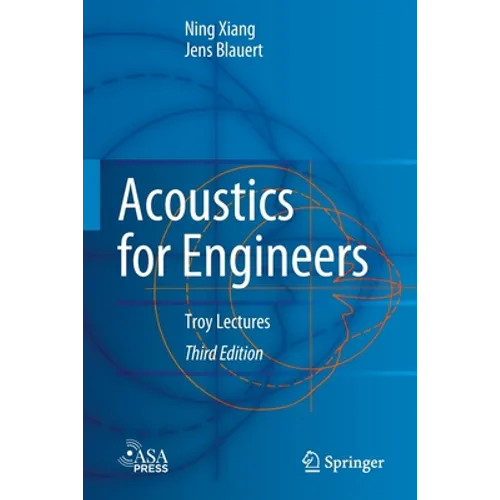 Acoustics for Engineers: Troy Lectures