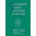 On the Possibility of Jewish Mysticism in Our Time