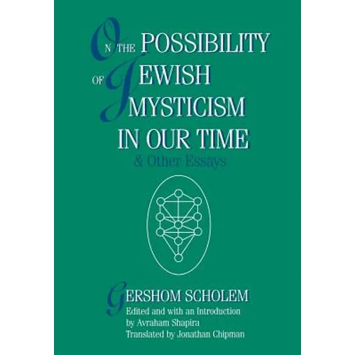 On the Possibility of Jewish Mysticism in Our Time