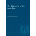 The Beginning of the Long Dash