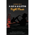 Sausalito Night Music
