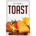 Let's Make a Toast