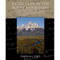 A Ladys Life in the Rocky Mountains