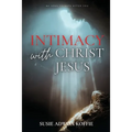 Intimacy with Christ Jesus
