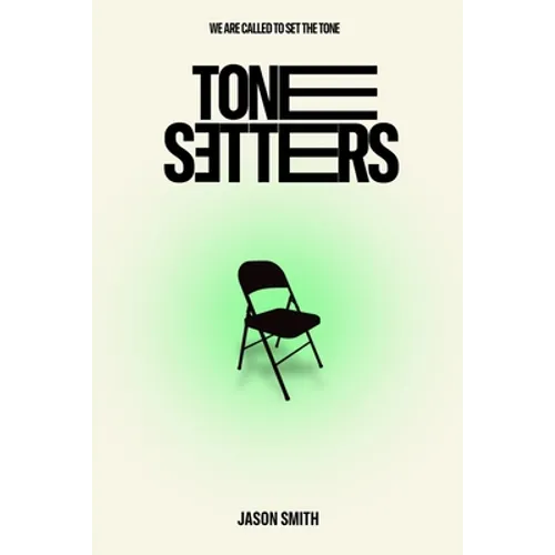 Tone Setters