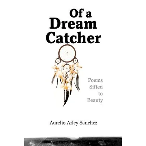 Of a Dream Catcher