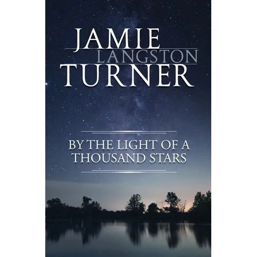 By the Light of a Thousand Stars