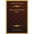 Curious Lore of Precious Stones