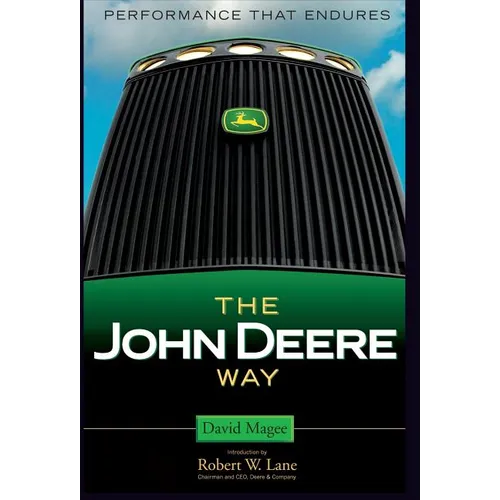 The John Deere Way: Performance That Endures