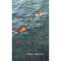 Wind and Water, Leaf and Lake