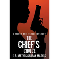 The Chief's Choice