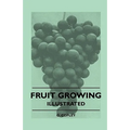 Fruit Growing - Illustrated