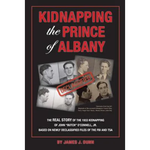 Kidnapping the Prince of Albany: John O'Connell Kidnapping of 1933