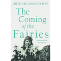 The Coming of the Fairies: Illustrated from Photographs
