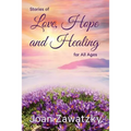 Stories of Love, Hope and Healing for All Ages